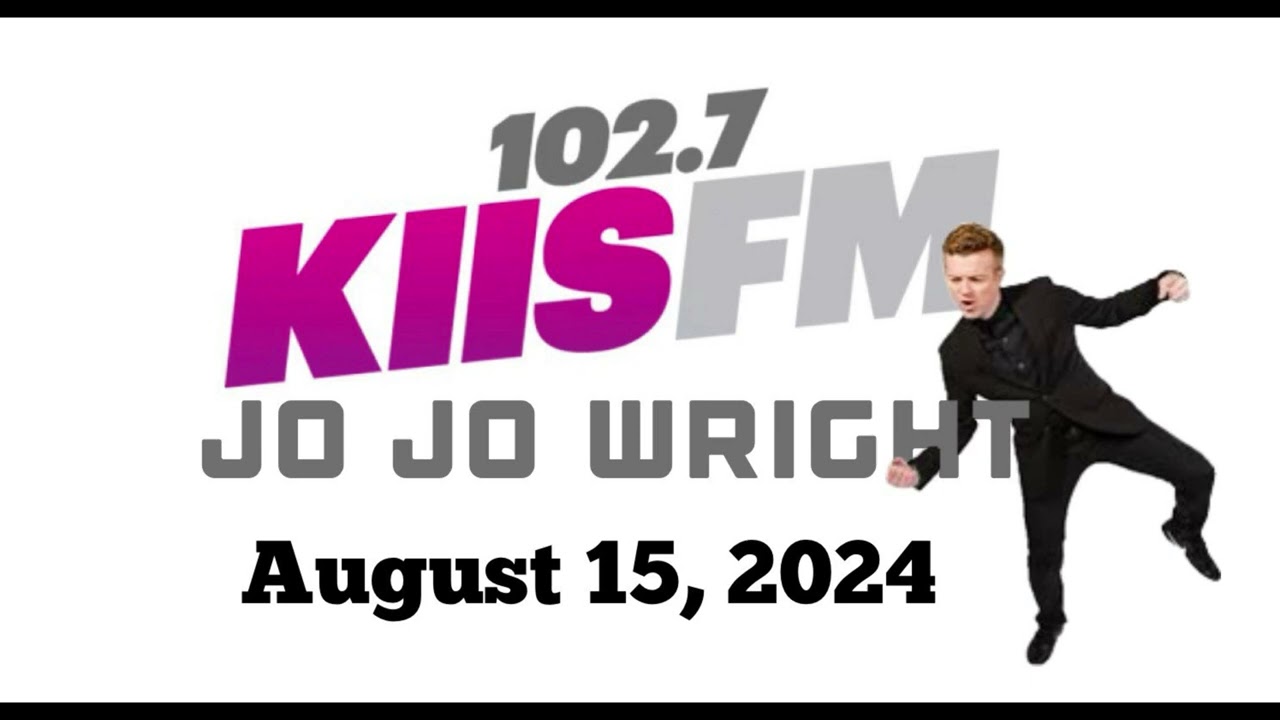 Джо Джо Райт на 102.7 KIIS FM, Лос-Анджелес