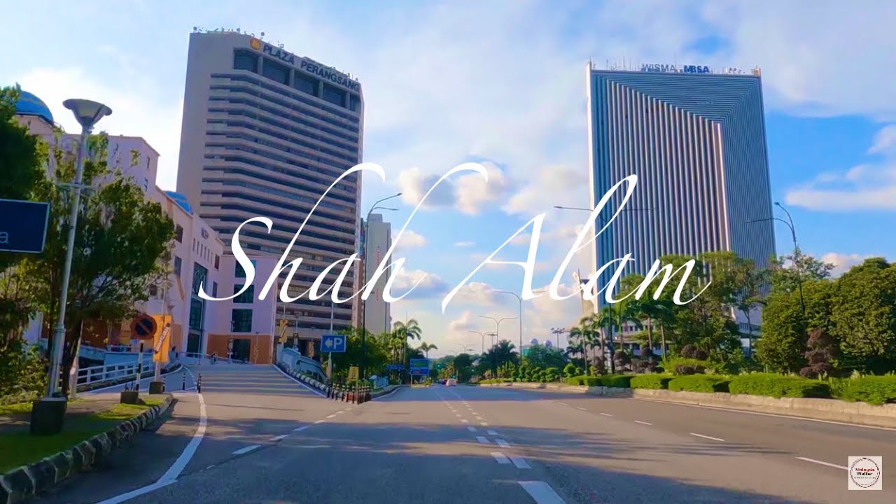 Drive Tour Bandar Raya Shah Alam, Malaysia