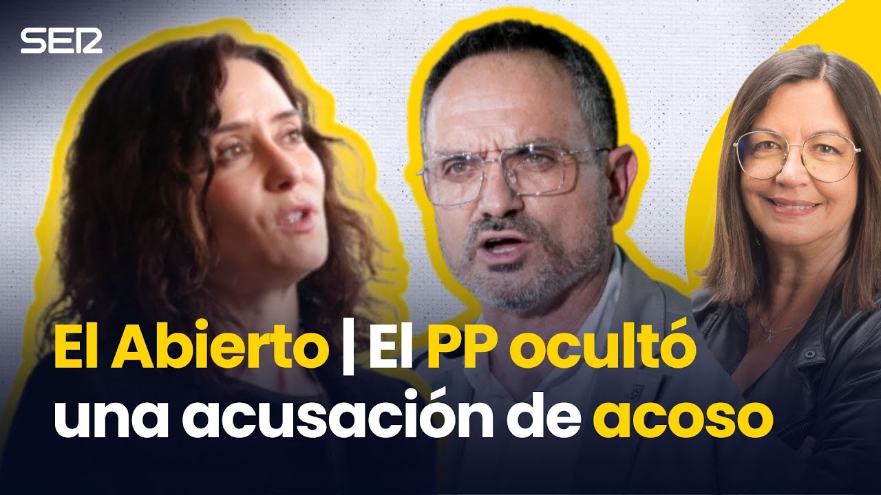 El PP OCULTÓ una acusación de ACOSO | El Abierto