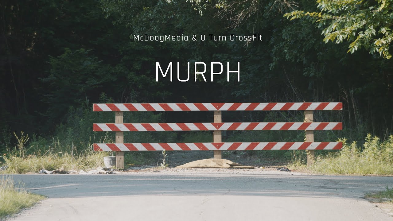 2021 Murph- Crossfit's Ultimate Tradition