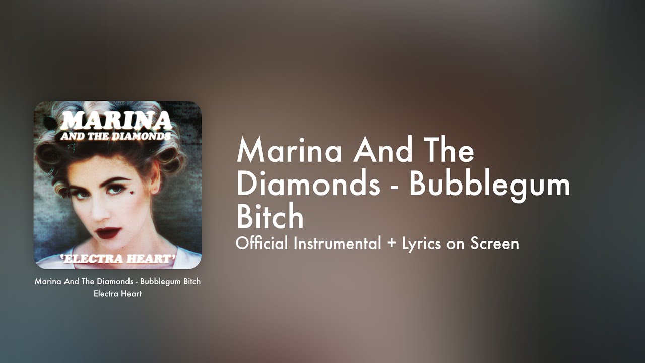 MARINA - Bubblegum Bitch (Official Instrumental + Lyrics on Screen / Karaoke)