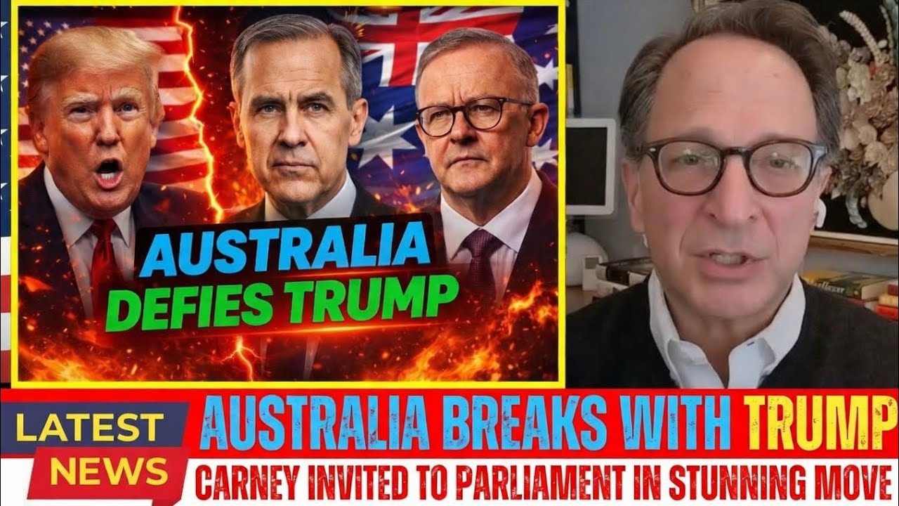 1 Mintues Ago : Australia Breaks With Trump — Carney Invited to Parliament in Stunning Move