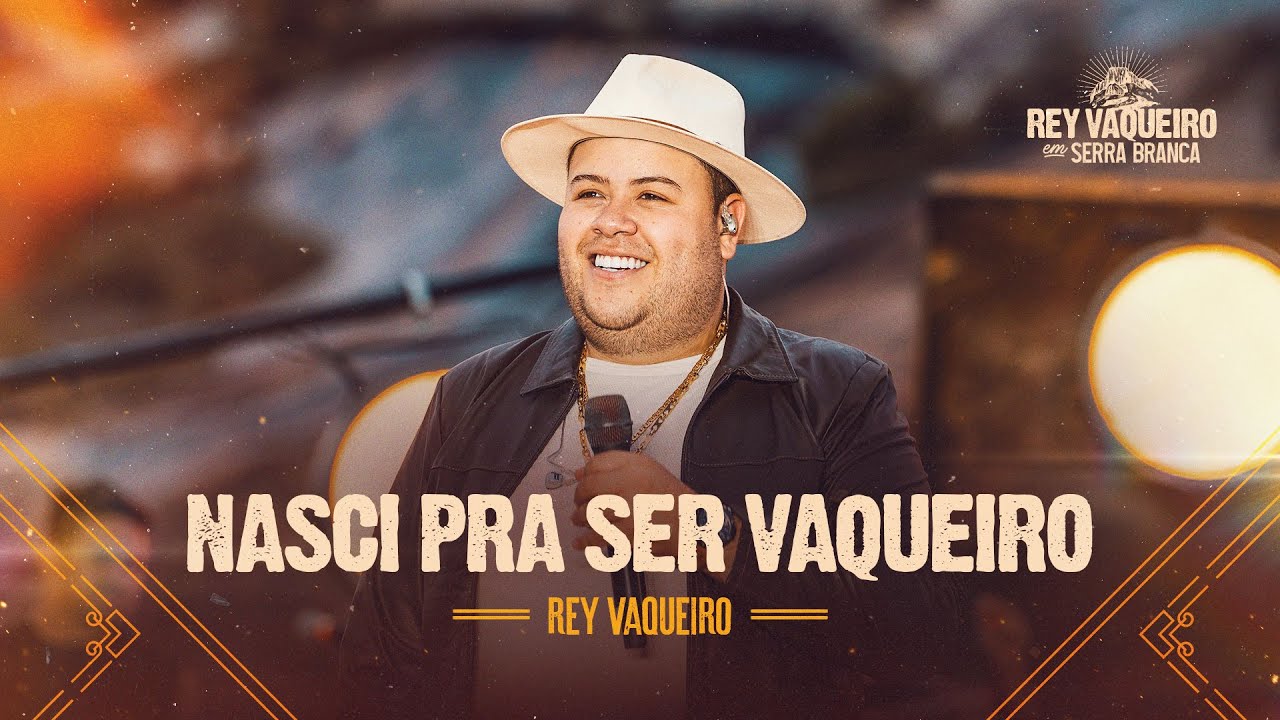 NASCI PRA SER VAQUEIRO - DVD Rey Vaqueiro em Serra Branca