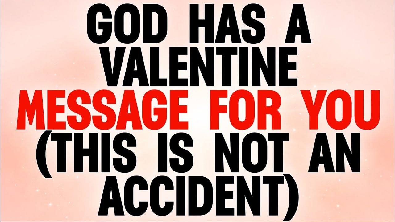 STOP SCROLLING ❤️ God Has a Valentine Message for You (This Is Not an Accident)