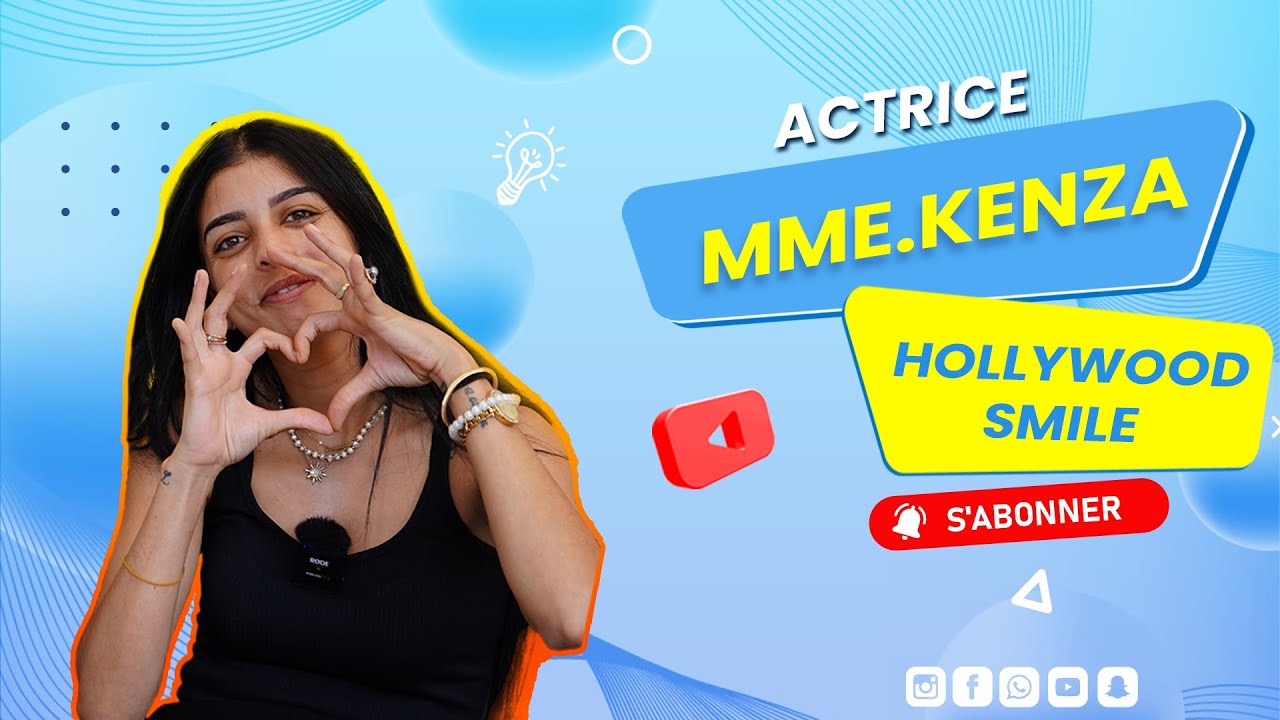 Kenza Fortas  (Actrice) / Hollywood Smile / Renaissance Clinique