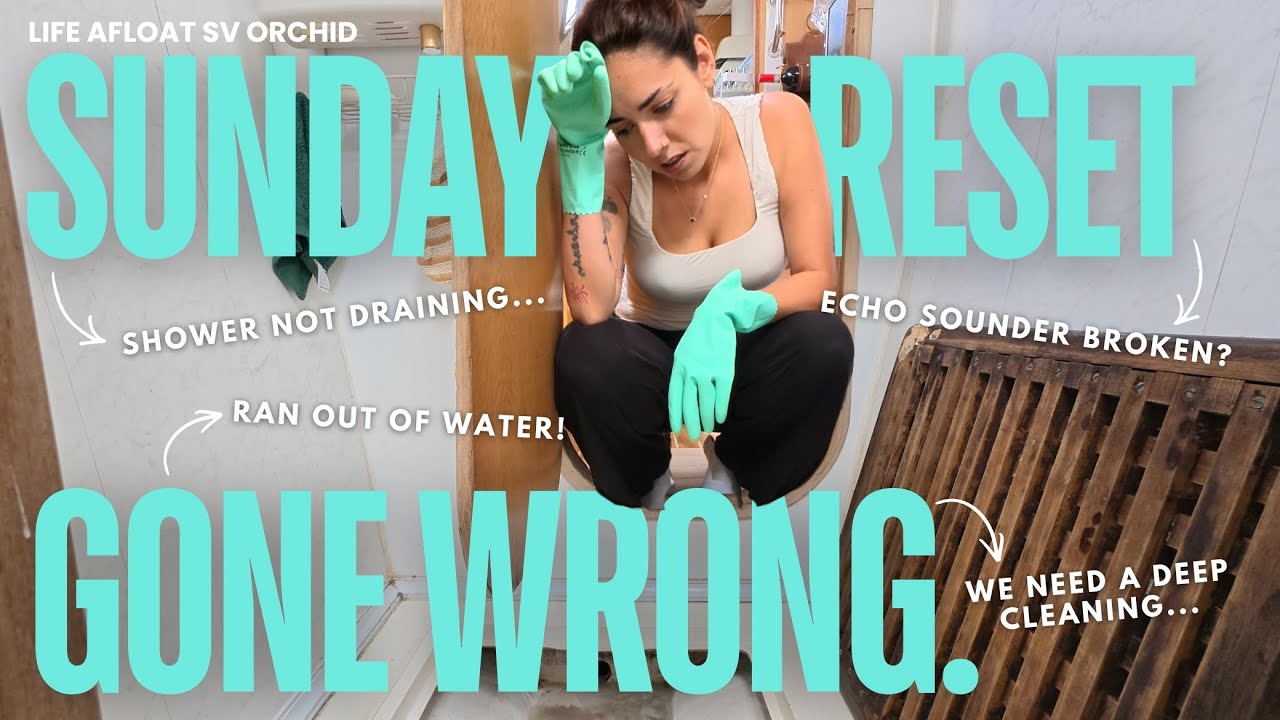 Sunday Reset Gone Wrong | DIY Echo Sounder & Ran Out of Water