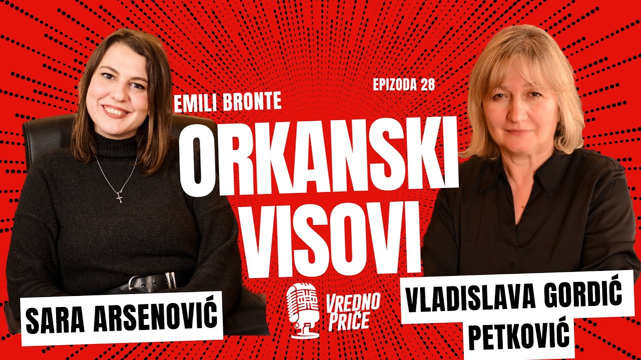 Vredno priče 28 - Orkanski visovi / Emili Bronte (gošća: Vladislava Gordić Petković)