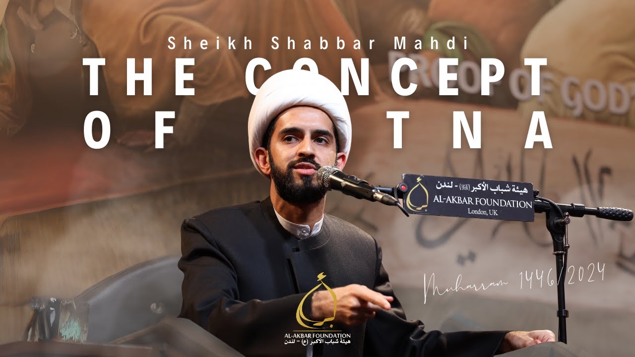 4- Sheikh Shabbar Mahdi | The Concept of Fitna | Muharram 2024/1446