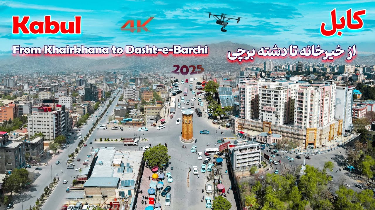 Kabul _ From Khairkhane to Dasht Barchi    کابل _ از خیرخانه تا دشته برچی