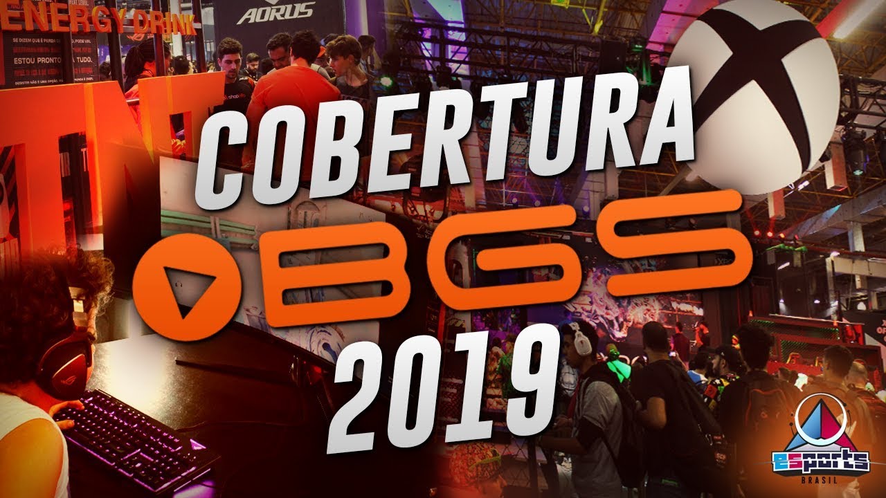 BGS 2019 - Cobertura eSportsBR