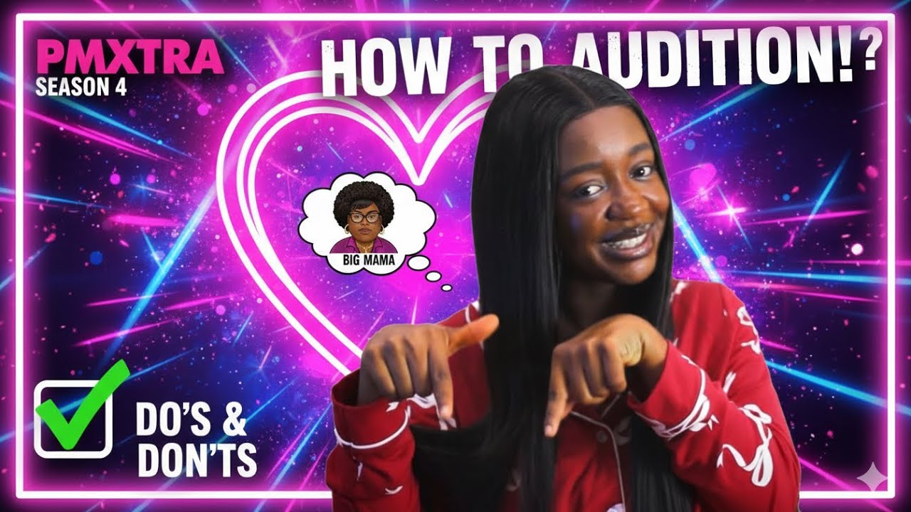 Watch this! Before you Audition for PMXtra Season 4.