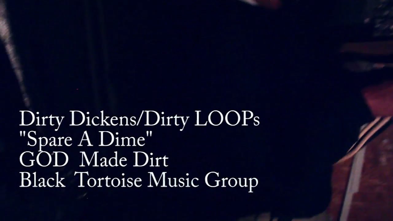 Dirty Dickens/Loop Verrigno - Spare a Dime (2017)