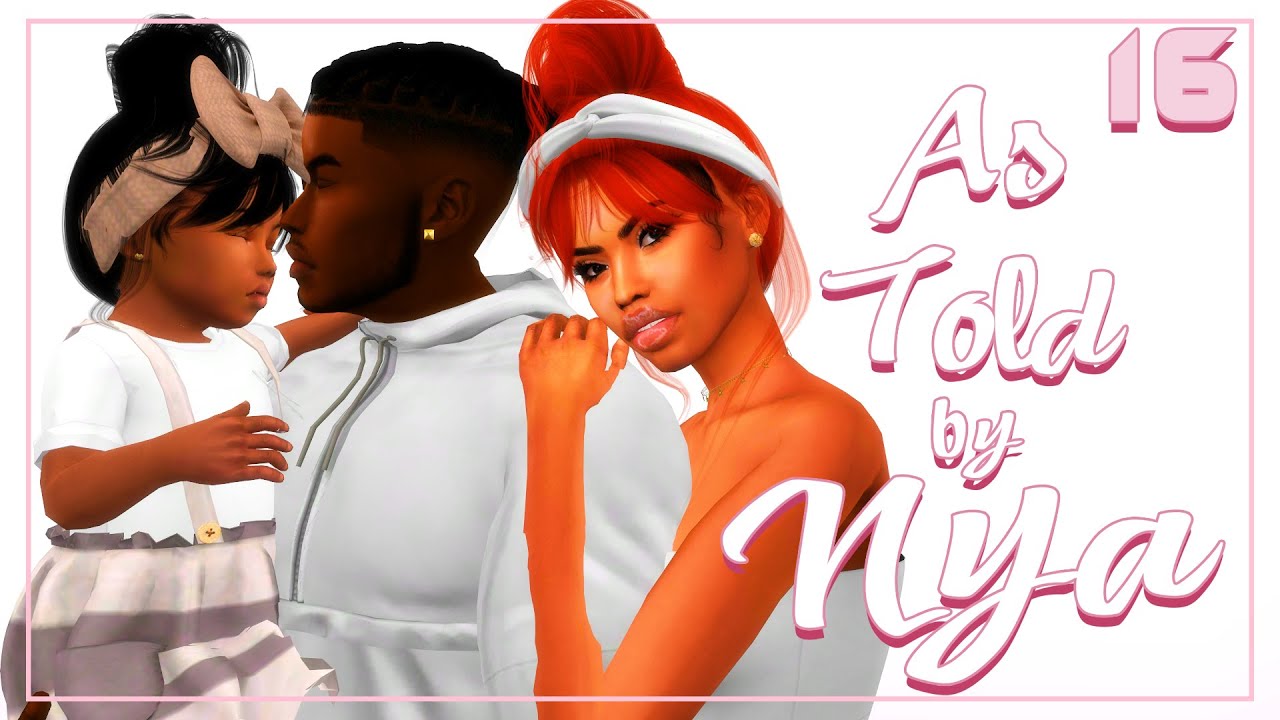 THE SIMS 4 ✨AS TOLD BY NYA✨ #16 SO MUCH HAPPENED