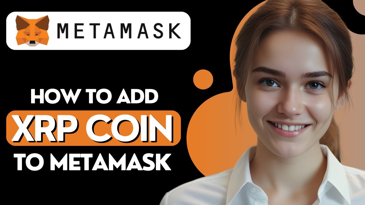 How to Add XRP to Metamask