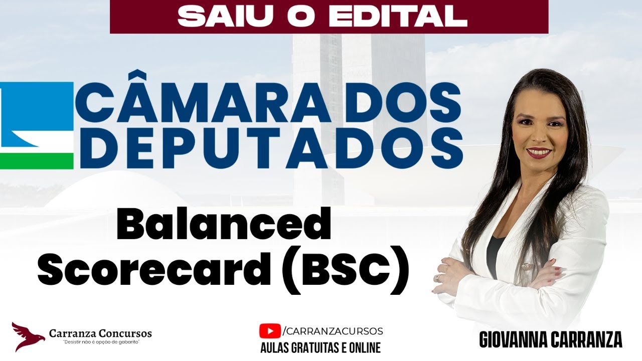 Concurso Câmara dos Deputados: Balanced Scorecard (BSC) Administração Completo