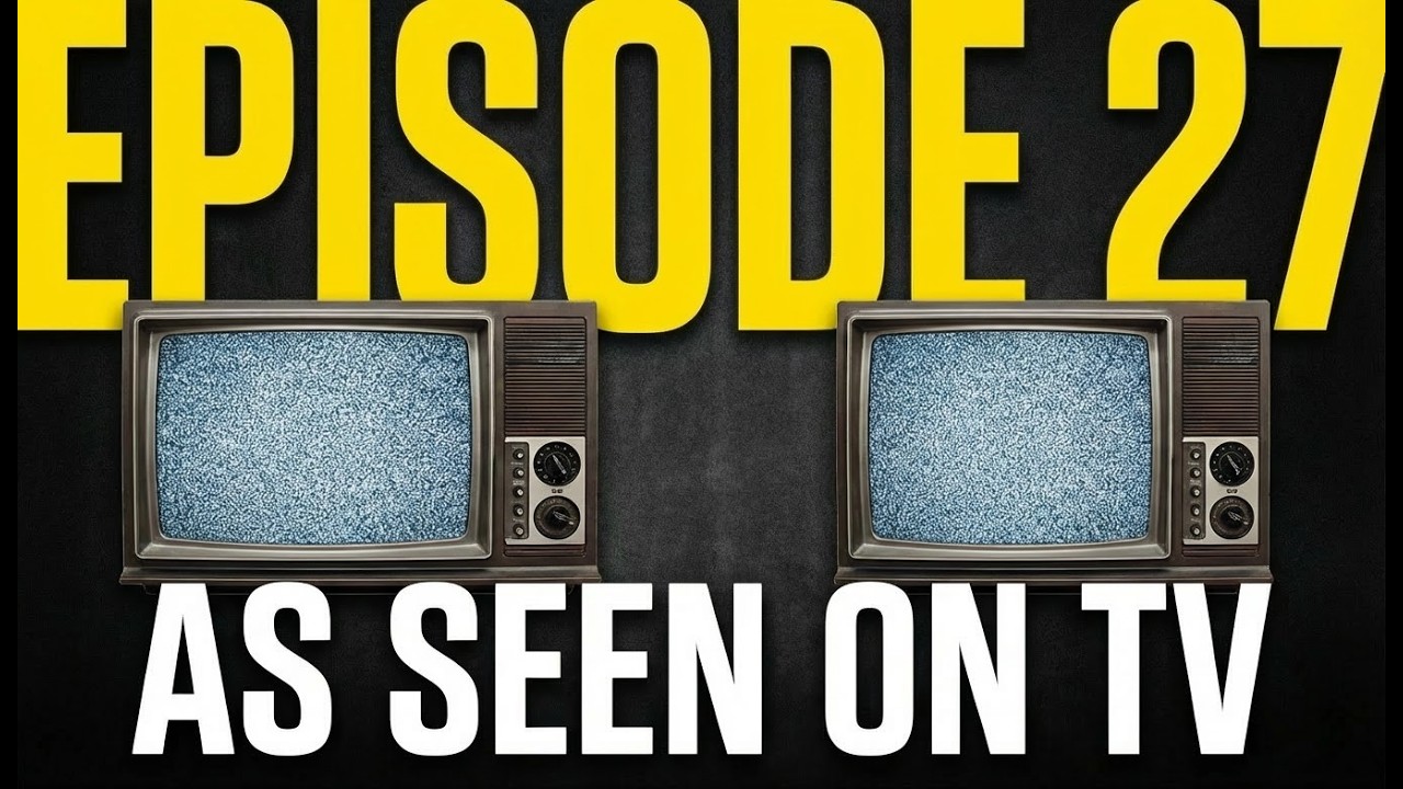 Ep. 27: 