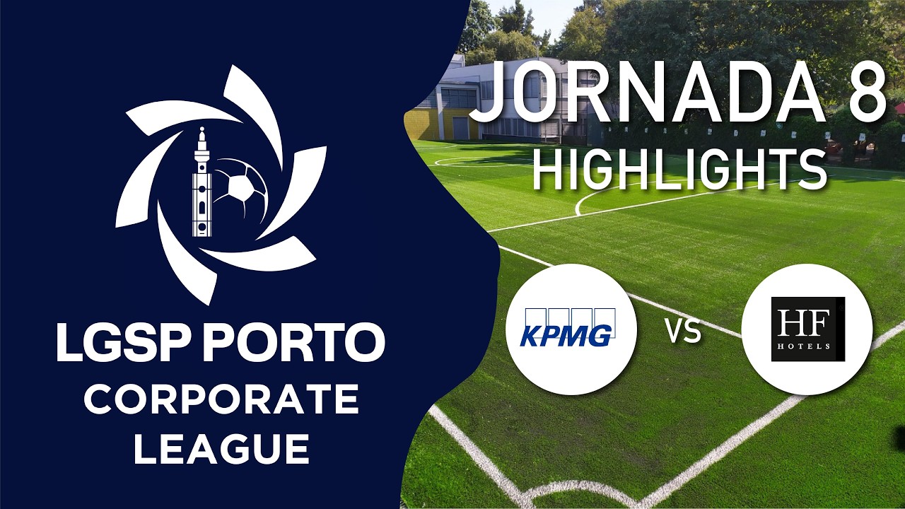 LGSP Porto Corporate League | KPMG vs HF Hotels