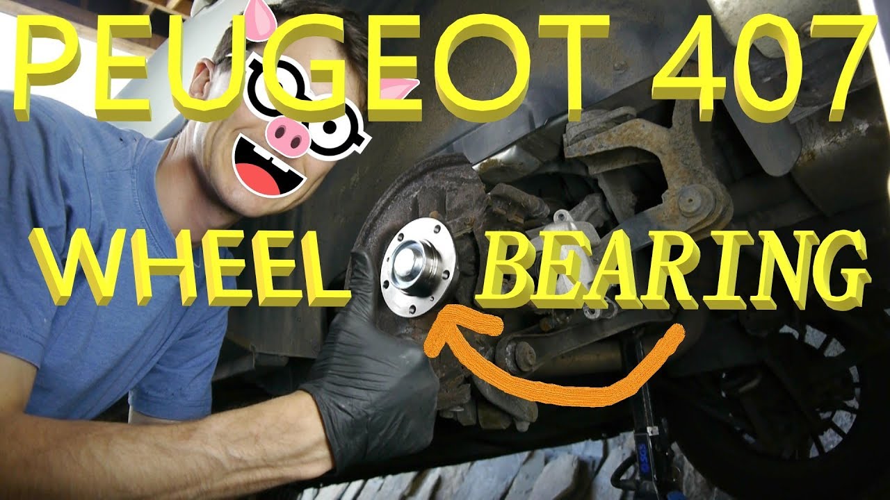HOW TO: Peugeot 407 rear wheel bearing