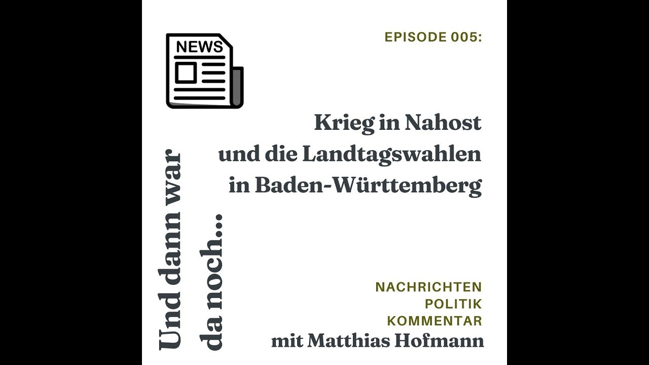 Krieg in Nahost und die Landtagswahlen in Baden-Württemberg