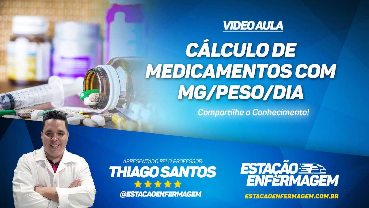 Cálculo de medicamento - calculando mg/kg/dia!