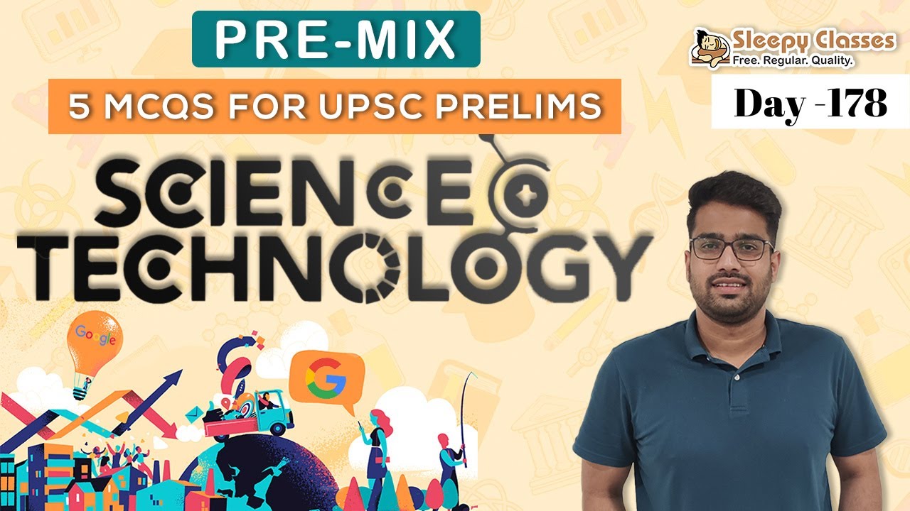 Pre-Mix || 5 MCQS for UPSC Prelims || Science and Technology || 14th August 2021