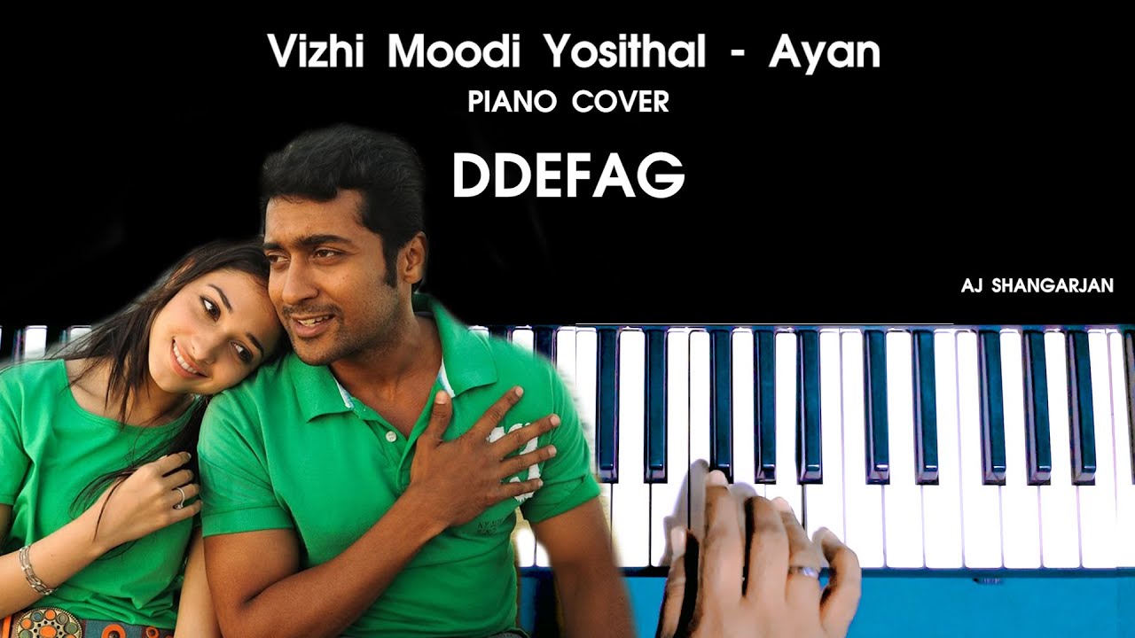 Vizhi Moodi Yosithal - Ayan Song Piano Cover WITH NOTES | AJ Shangarjan