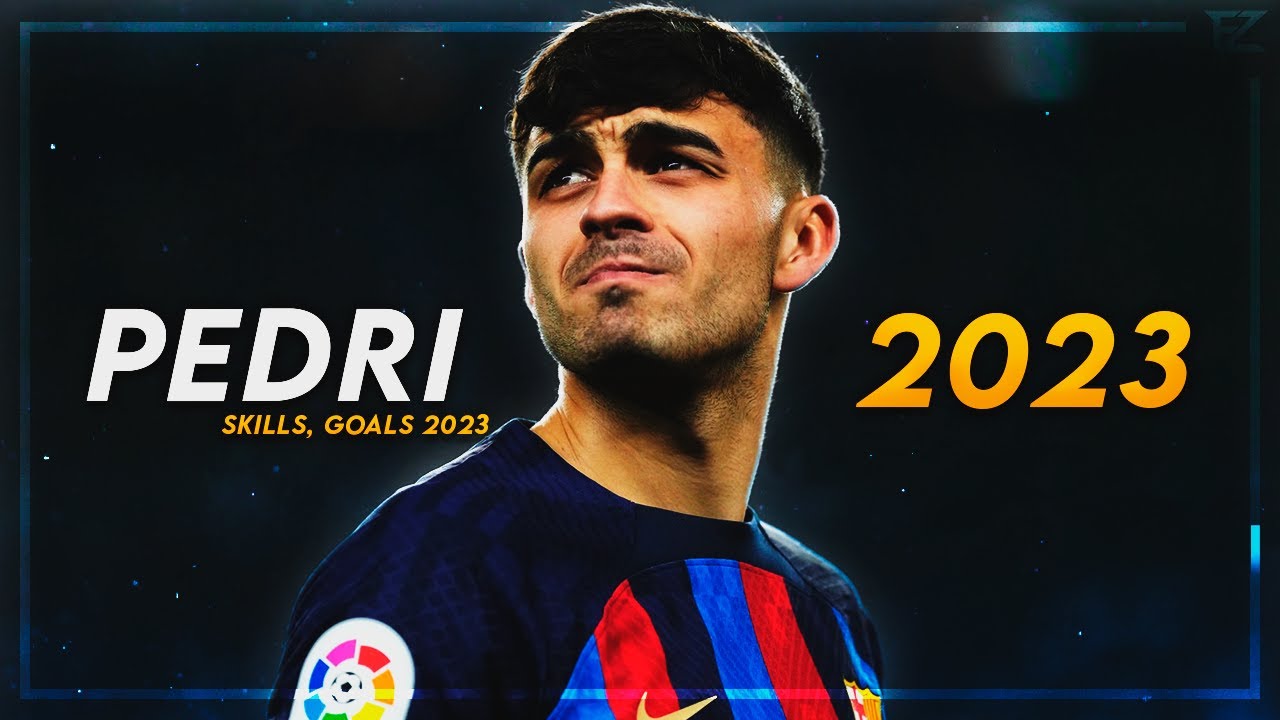Pedri 2023 - Best Passes, Skills & Goals | HD