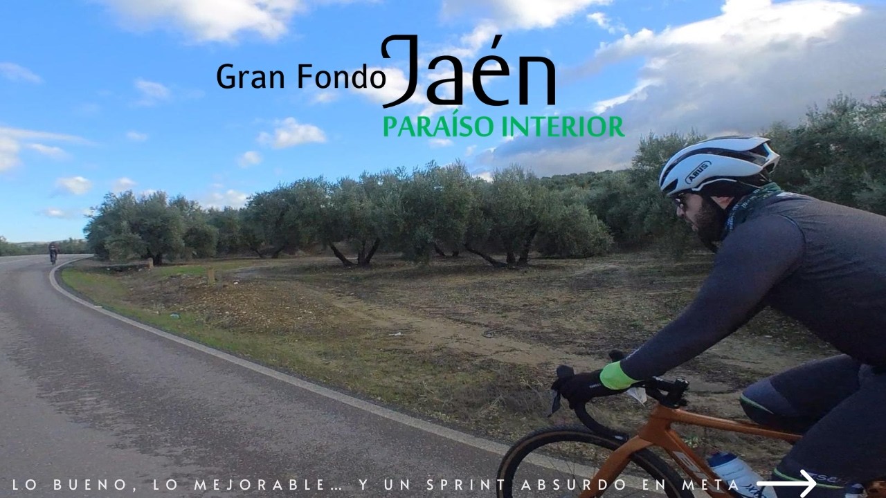 Gran Fondo Jaén Paraíso Interior 2026 | Lo bueno, lo mejorable… y un sprint absurdo en meta