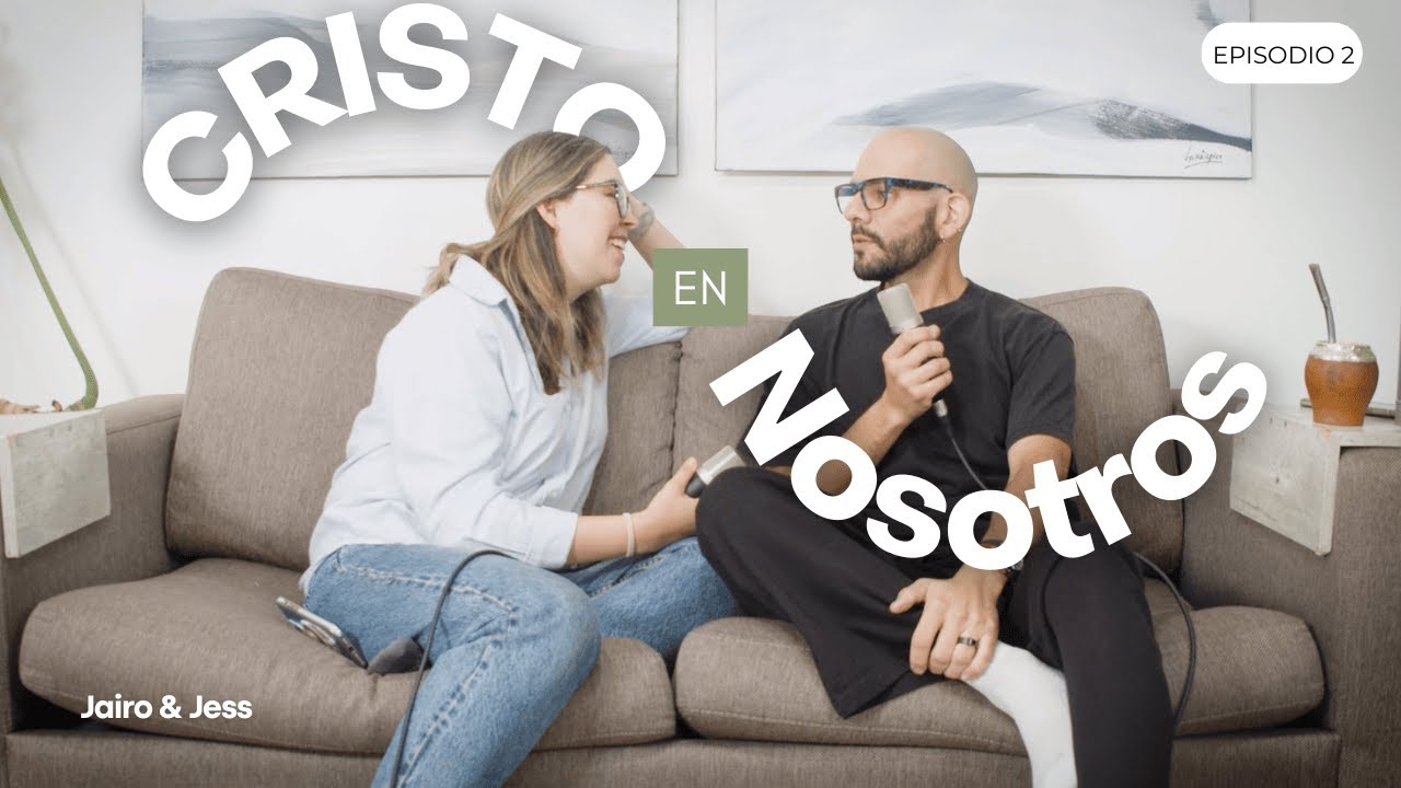 Cristo En Nosotros EP.02 - Discipulando