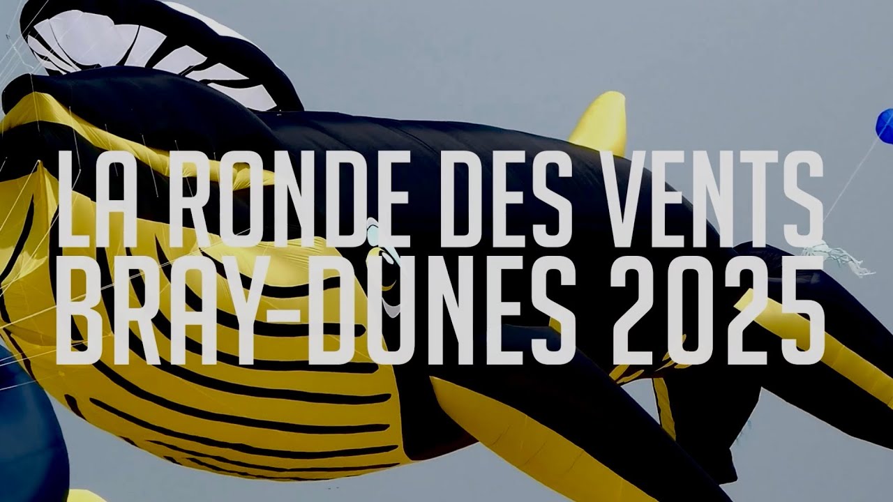 La Ronde Des Vents Bray-Dunes 2025