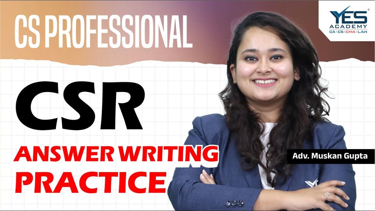 CS Professional CSR Answer Writing Practice | CS Muskan Gupta