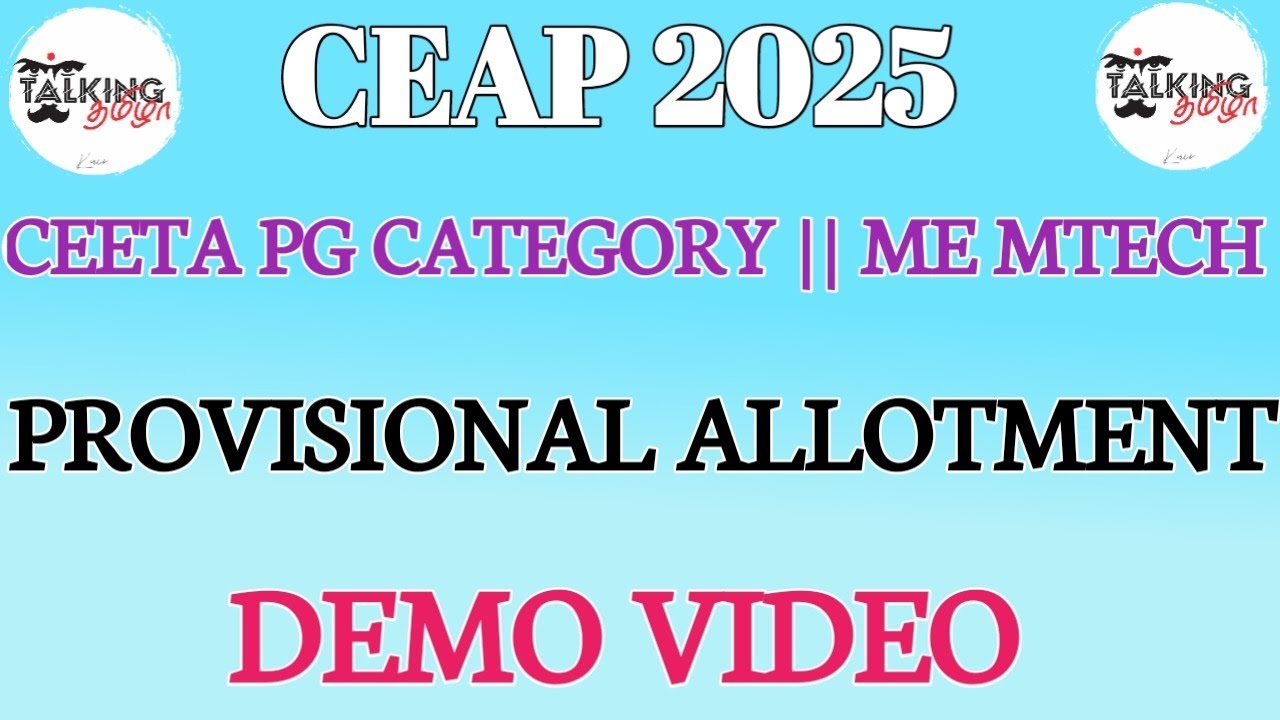CEAP 2025 || PROVISIONAL ALLOTMENT || CEETA PG ADMISSION PROCESS ||ME MTECH MARCH ||@talkingtamila 