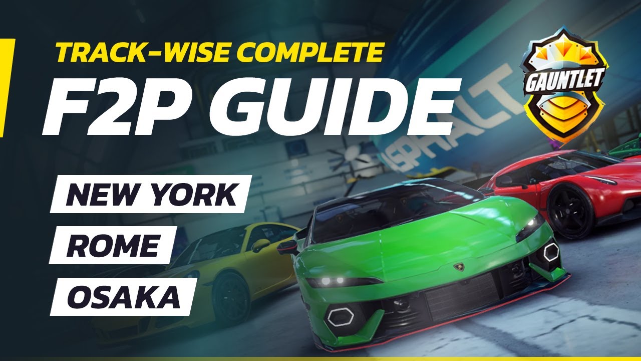 Asphalt Legends Unite GAUNTLET (Ep.5) - Complete F2P Guide - Touchdrive & Manual Drive Laps