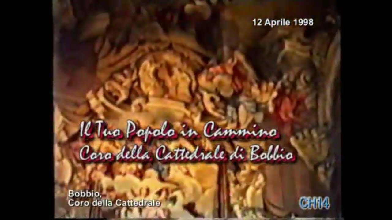 3274 Bobbio, Coro Cattedrale, Il tuo Popolo in Cammino, 12 Aprile 1998
