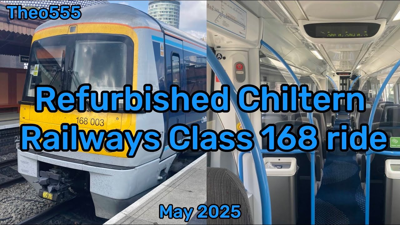 Chiltern Railways Vlog: refurbished Class 168 ride