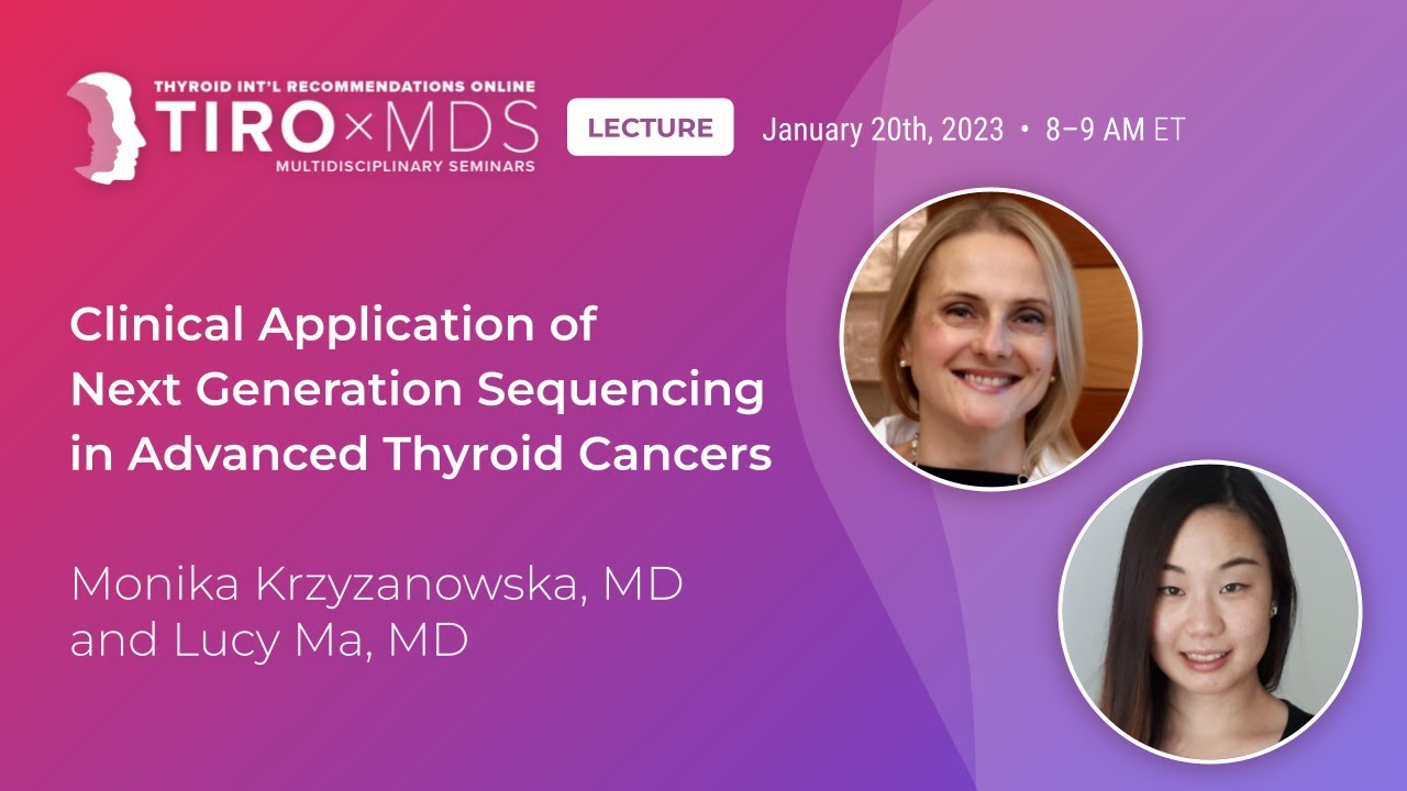 Clinical Application of Next-Generation Sequencing with Drs. Krzyzanowska & Ma