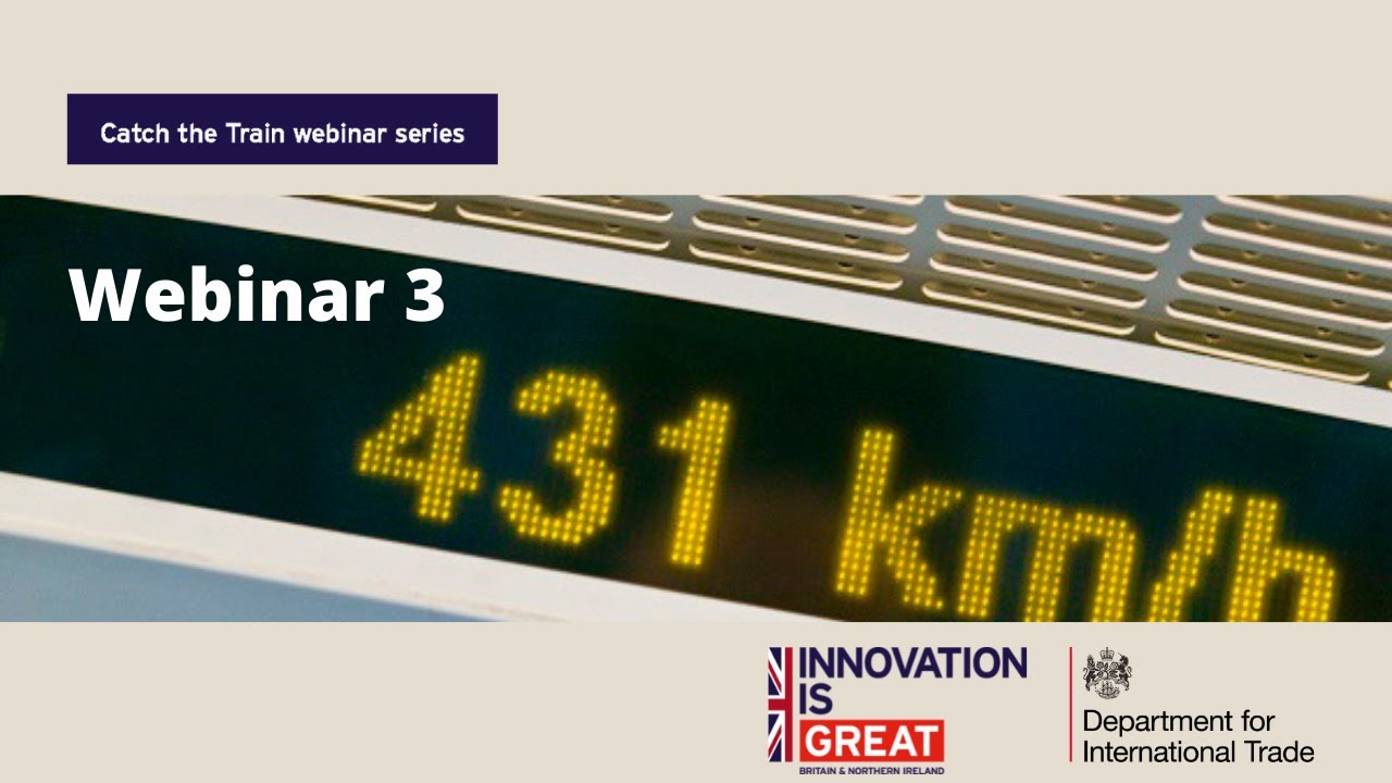 Catch the Train webinar series. Webinar 3 - Rail Innovations & Research