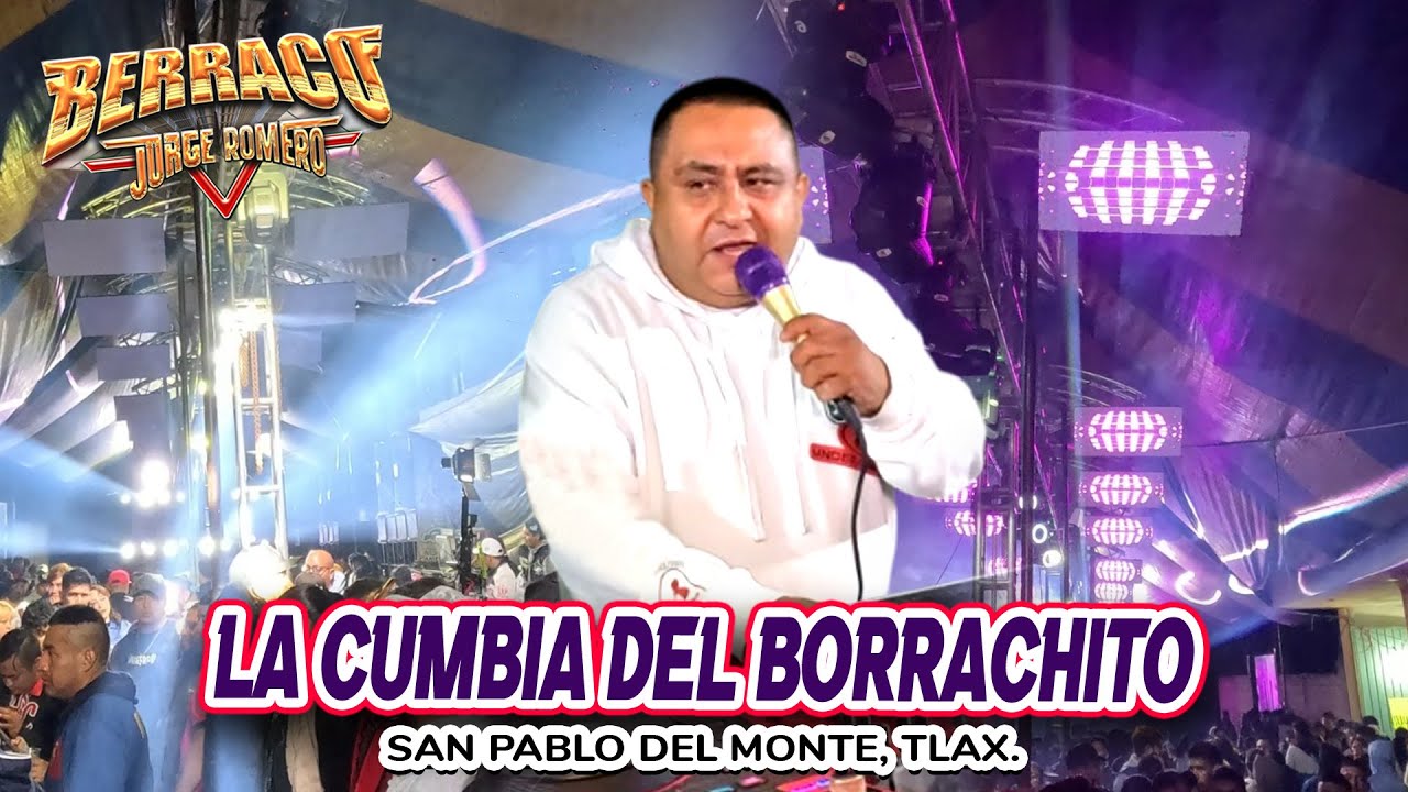 Cumbia Viral !! EL BORRACHITO - SONIDO BERRACO - SAN PABLO DEL MONTE 2025