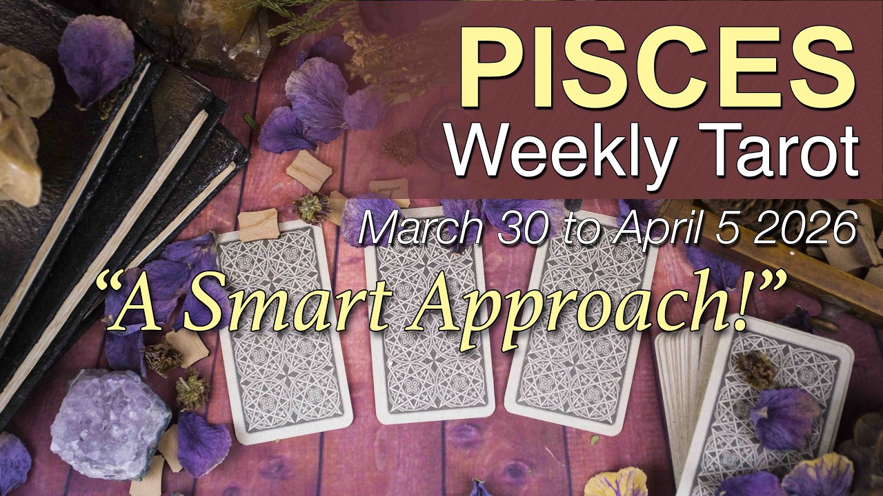 PISCES Weekly Tarot Reading &lsquo;LEAVING ON YOUR OWN TERMS!&rsquo; March 30   April 5 2026 ✨