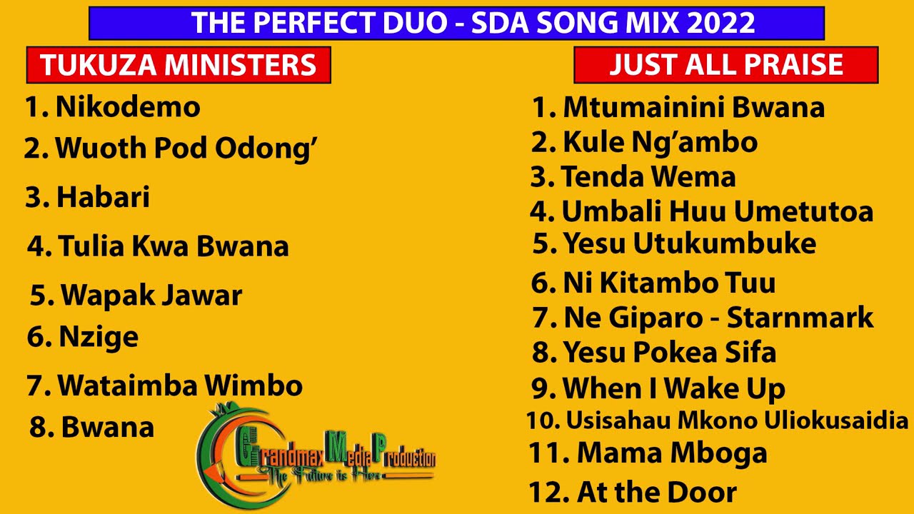 BEST OF TUKUZA MINISTERS AND JUST ALL PRAISE (JAP) - SDA MIX 2022