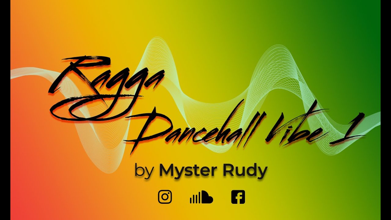 RAGGA DANCEHALL VIBE ONE