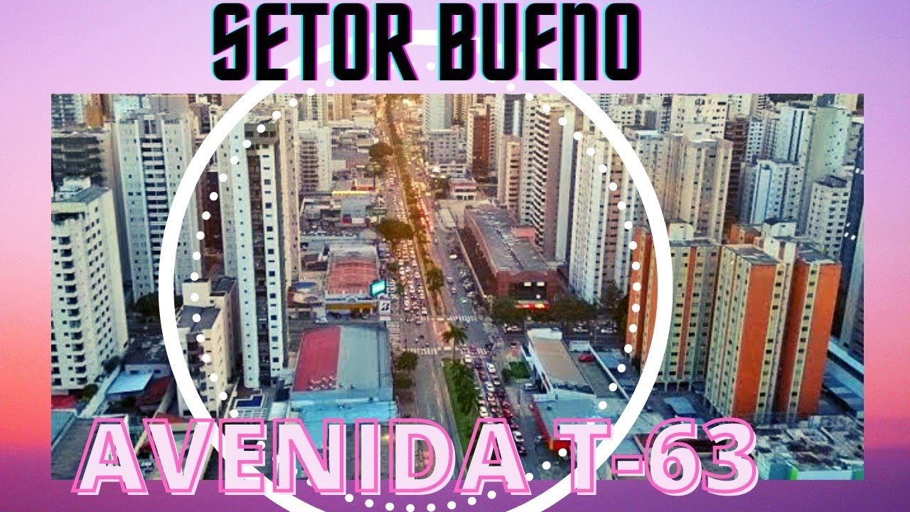 O QUE FAZER EM GOIÂNIA ? SETOR BUENO AVENIDA T-63