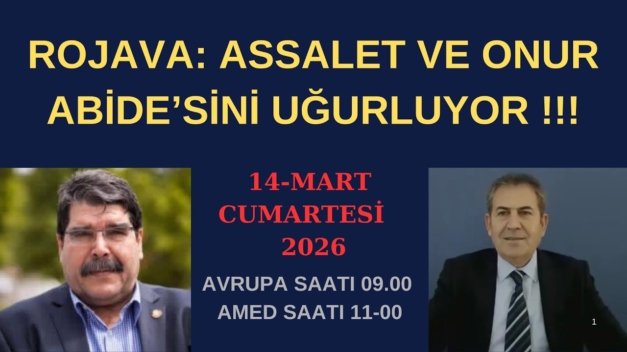 ROJAVA ASSALET VE ONUR ABİDE'SINI UĞURLUYOR