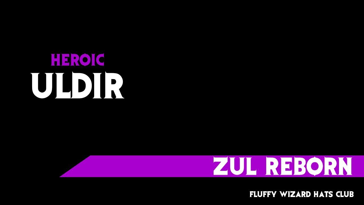 [Heroic] Zul Reborn V.S. Fluffy Wizard Hats Club