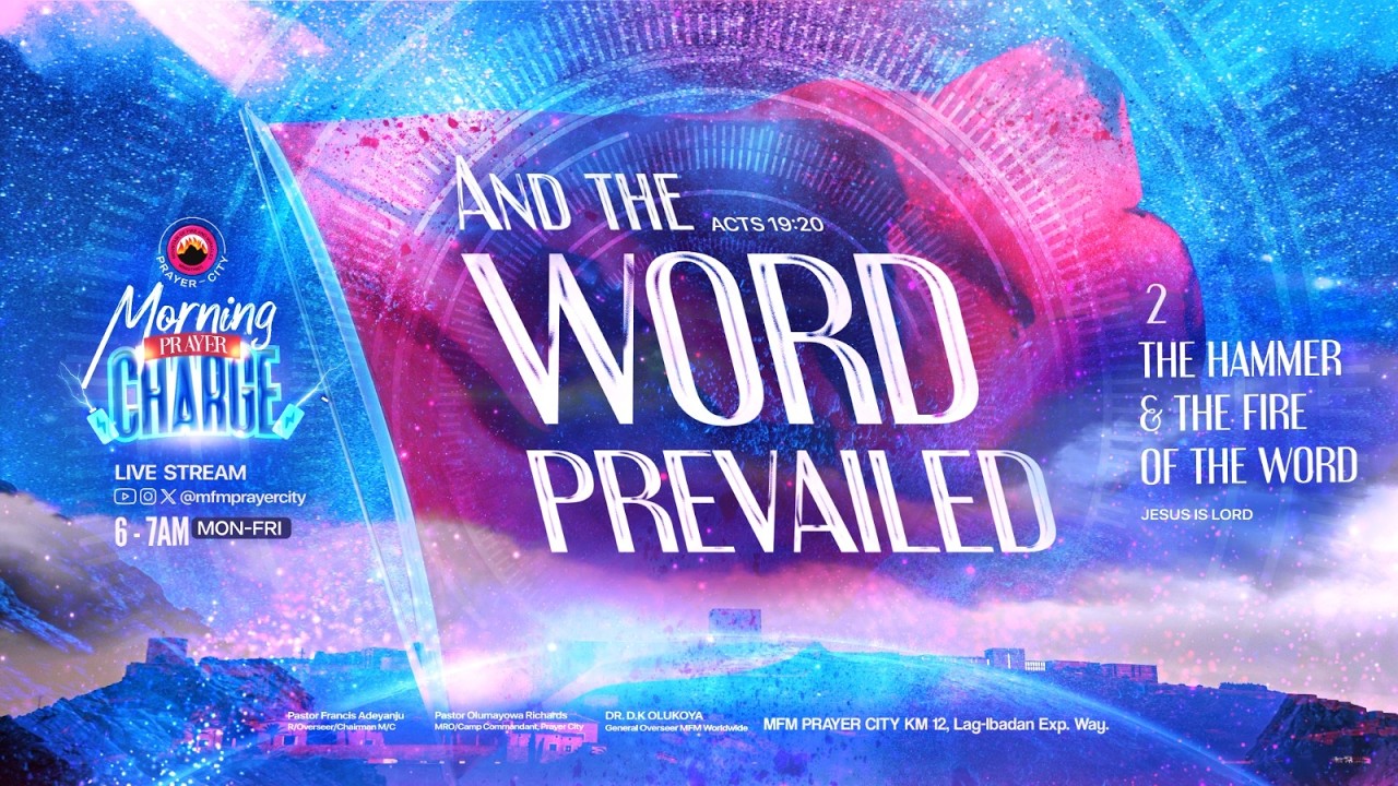 THE HAMMER AND THE FIRE OF THE WORD | MFM MORNING CHARGE PRAYERS | 09-02-2026 | MFM PRAYER CITY