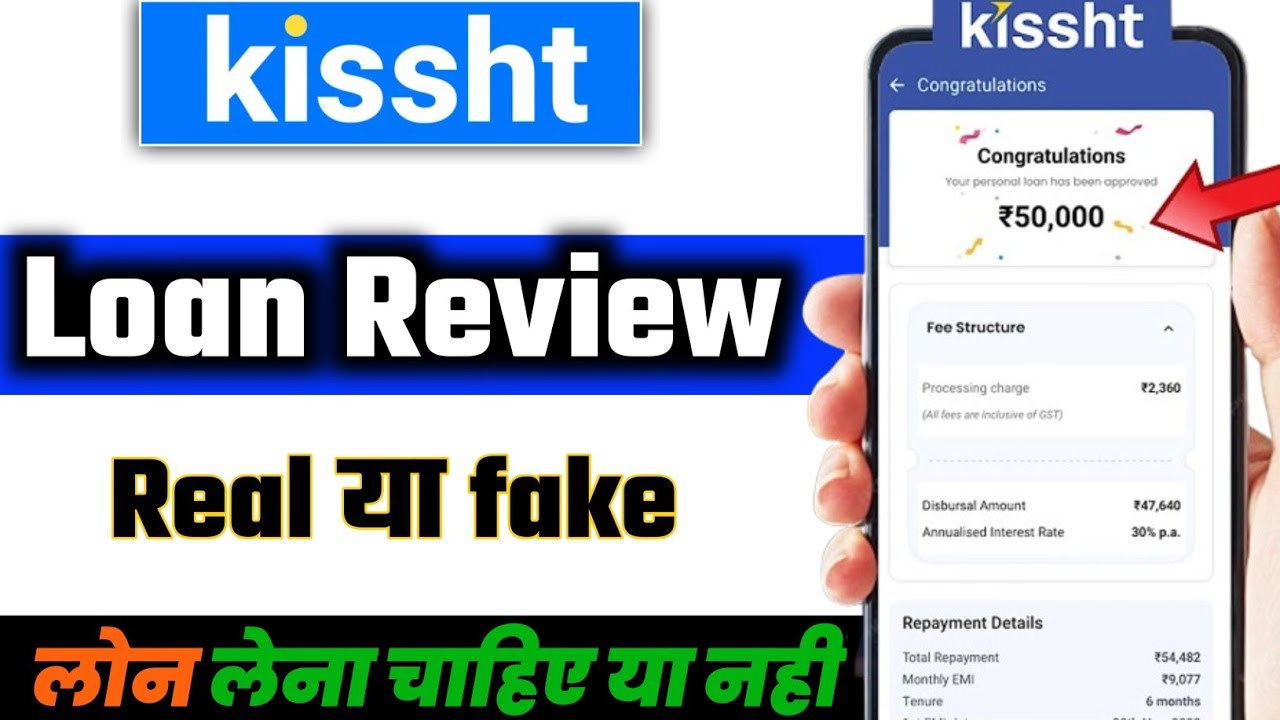 Kissht Loan App Full Truth | Real or Fake? | Loan Details & Honest Review in Hindi
