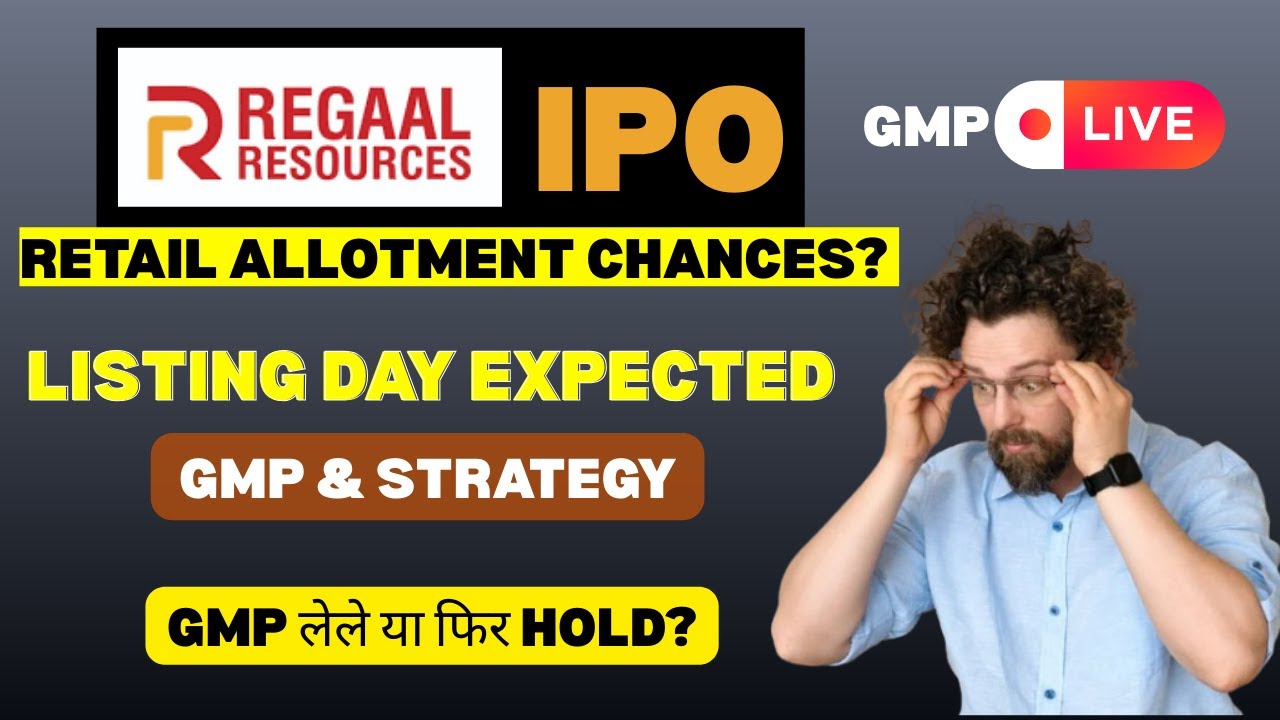 Regaal Resources IPO Retail Allotment Chances 🌽| 🔴 Live GMP, Listing Day Strategy & Allotment Date