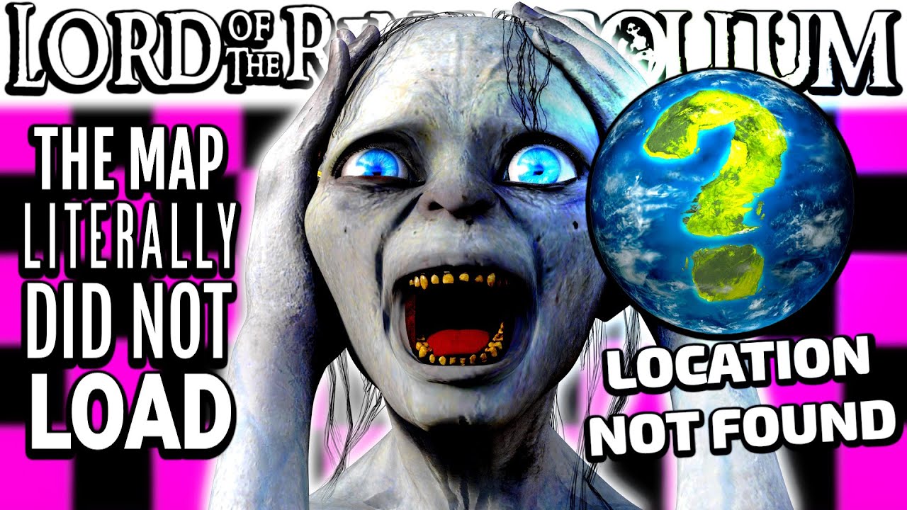 I played Gollum and the Map DIDN'T LOAD (yes really)