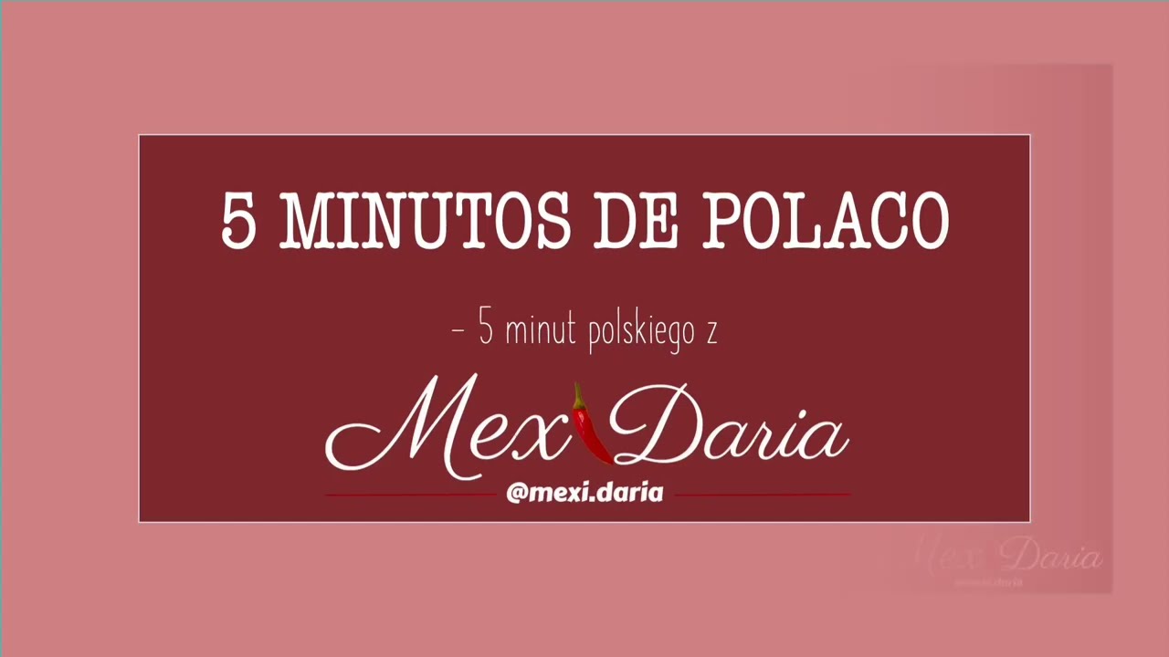 5 minutos de polaco con Mexi Daria