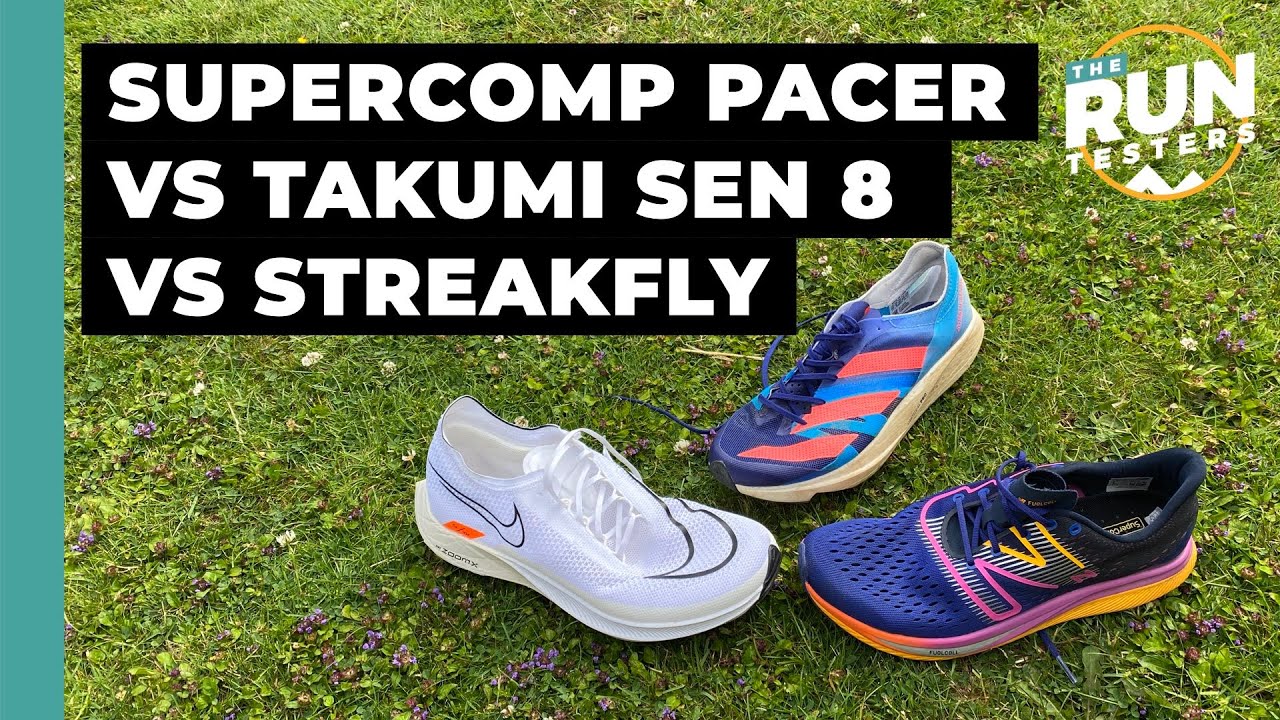 Adidas Takumi Sen 8 vs Nike Streakfly vs New Balance SuperComp Pacer: Which racer should you get?